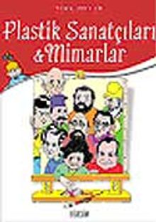 Plastik Sanatçıları ve  Mimarlar