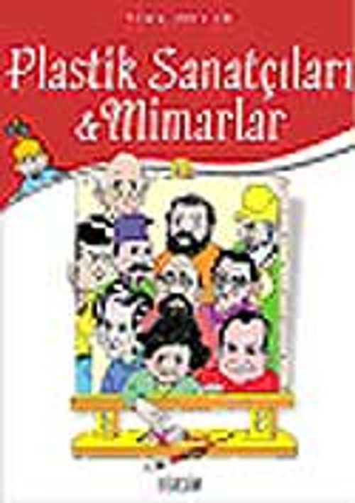 Plastik Sanatçıları ve  Mimarlar