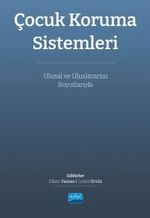 Çocuk Koruma Sistemleri & Ulusal ve Uluslararası Boyutlarıyla
