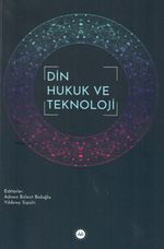 Din Hukuk ve Teknoloji