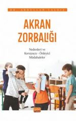 Akran Zorbalığı & Nedenleri ve Koruyucu-Önleyici Müdahaleler