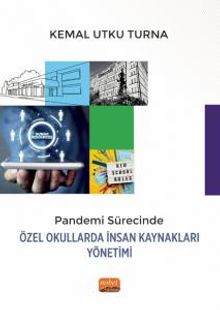 Pandemi Sürecinde Özel Okullarda İnsan Kaynakları Yönetimi