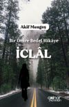 Bir &Ouml;mre Bedel Hikaye İclal