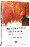 Coşkun Y&uuml;ksel Hikayeleri