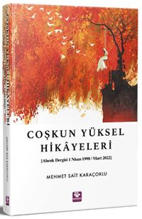 Coşkun Yüksel Hikayeleri
