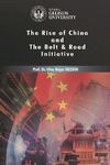 Rise of China and The Belt & Road Initiative