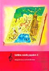 Birlikte Müzik Yapalım 2 / Etkinlik Kitabı / Sesini Kaybeden Ormanın Öyküsü