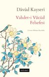 Vahdet-i V&uuml;cud Felsefesi