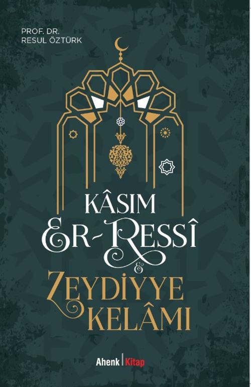 Kasım Er-Ressî & Zeydiyye Kelamı