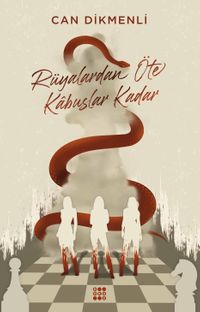 Rüyalardan Öte Kabuslar Kadar