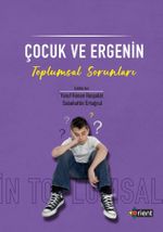 Çocuk ve Ergenin Toplumsal Sorunları