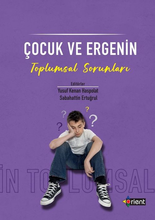 Çocuk ve Ergenin Toplumsal Sorunları