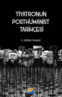 Tiyatronun Posthümanist Tarihçesi