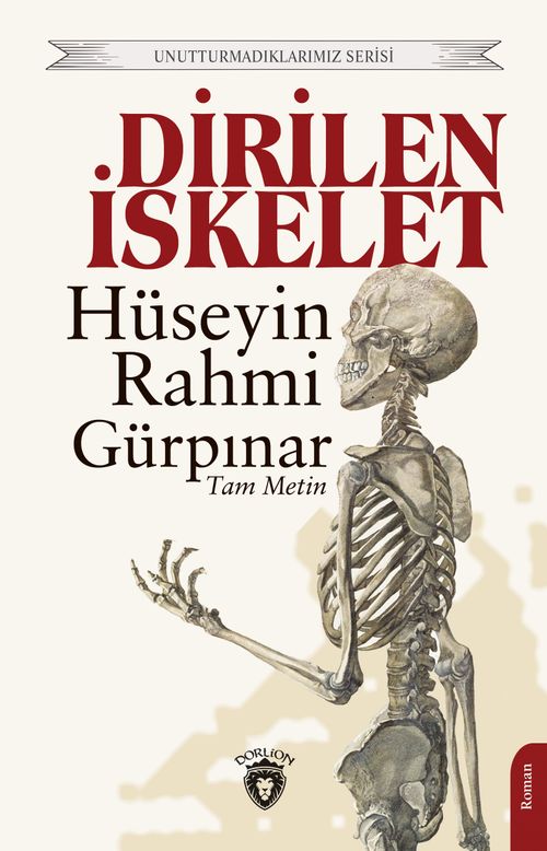 Dirilen İskelet (Tam Metin)