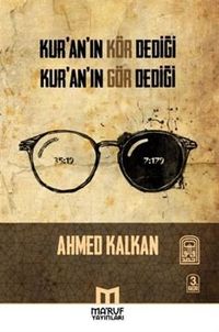 Kur'an'ın Kör Dediği Kur'an'ın Gör Dediği