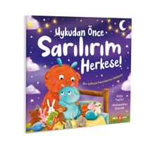 Uykudan Önce Sarılalım Herkese!