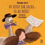Bu Kitap Çok Saçma… Ya Da Değil! 