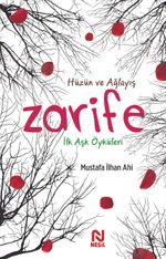 Zarife & İlk Aşk Öyküleri  