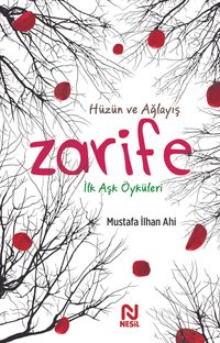 Zarife & İlk Aşk Öyküleri  