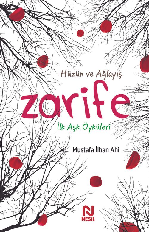Zarife & İlk Aşk Öyküleri  