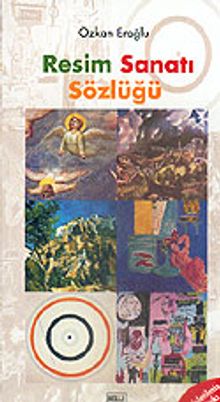 Resim Sanatı Sözlüğü