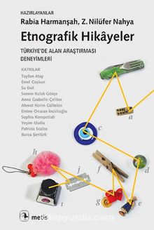 Etnografik Hikayeler & Türkiye’de Alan Araştırması Deneyimleri