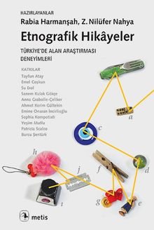 Etnografik Hikayeler & Türkiye'de Alan Araştırması Deneyimleri