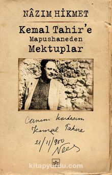 Kemal Tahir’e Mapushaneden Mektuplar