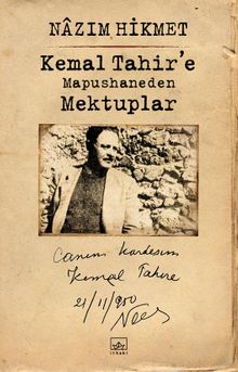Kemal Tahir’e Mapushaneden Mektuplar