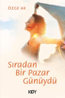 Sıradan Bir Pazar Günüydü