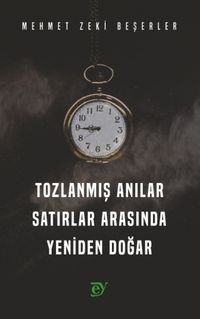 Tozlanmış Anılar - Satırlar Arasında Yeniden Doğar