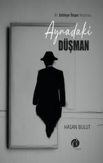 Aynadaki Düşman & Bir Sıhhiye İnsan Macerası