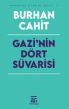 Gazi'nin D&ouml;rt S&uuml;varisi