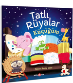 Tatlı Rüyalar Küçücüğüm