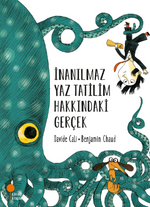 İnanılmaz Yaz Tatilim Hakkındaki Gerçek