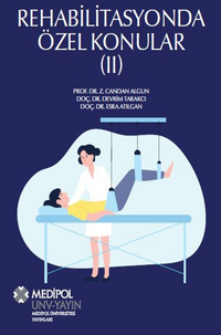 Rehabilitasyonda Özel Konular (II) 