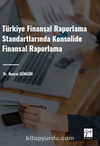 Türkiye Finansal Raporlama Standartlarında Konsolide Finansal Raporlama