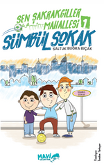 Şen Şakrakgiller Mahallesi 1 Sümbül Sokak