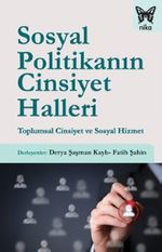Sosyal Politikanın Cinsiyet Halleri & Toplumsal Cinsiyet ve Sosyal Hizmet