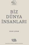 Biz D&uuml;nya İnsanları