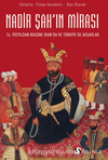 Nadir Şah’ın Mirası / 16. Yüzyıldan Bugüne İran’da ve Türkiye’de Avşarlar