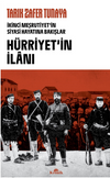H&uuml;rriyetin İlanı / İkinci Meşrutiyet'in Siyas&icirc; Hayatına Bakışlar