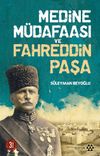 Medine M&uuml;dafaası ve Fahreddin Paşa