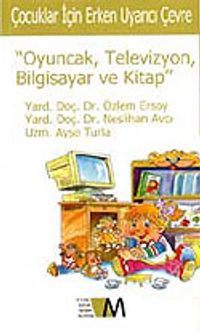 Çocuklar İçin Erken Uyarıcı Çevre