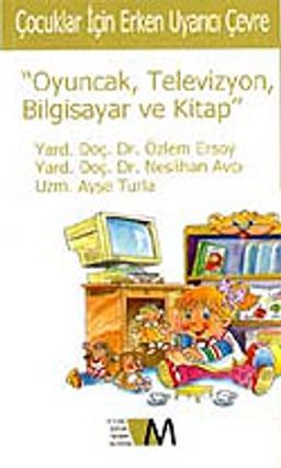 Çocuklar İçin Erken Uyarıcı Çevre