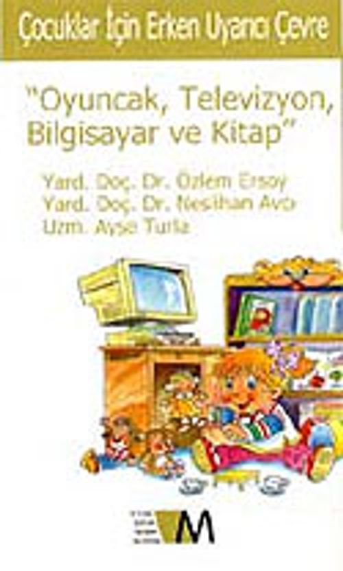 Çocuklar İçin Erken Uyarıcı Çevre