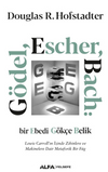 Gödel, Escher, Bach: Bir Ebedi Gökçe Belik Lewis Carroll’ın İzinde Zihinlere Ve Makinelere Dair Metaforik Bir Füg