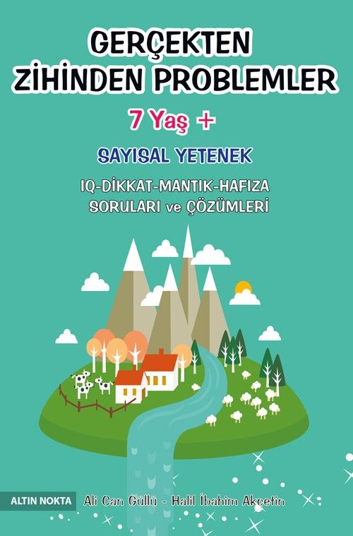 Gerçekten Zihinden Problemler -2 (7 Yaş+ Bilsem Sınavlarına - Matematik Yarışmalarına Hazırlık)