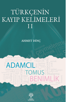 Türkçenin Kayıp Kelimeleri II
