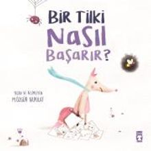 Bir Tilki Nasıl Başarır?